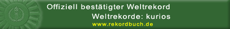 anerkannter Weltrekord - www.rekordbuch.de